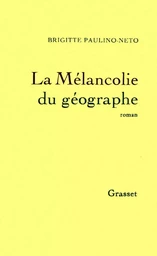 La mélancolie du géographe