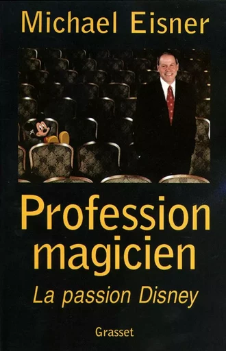 Profession magicien - Michael Eisner - GRASSET