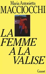 LA FEMME A LA VALISE