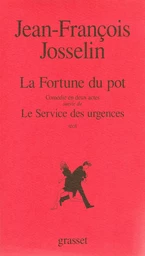 La fortune du pot