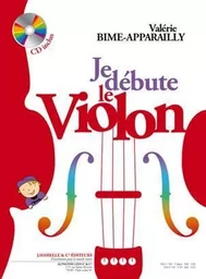 VALERIE BIME-APPARAILLY : JE DEBUTE LE VIOLON - VOL. 1 - RECUEIL + SUPPORT AUDIO