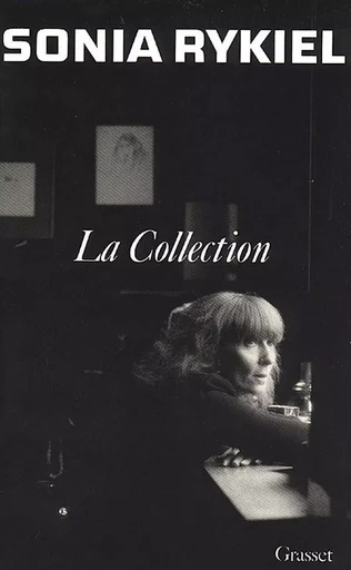 La collection - Sonia Rykiel - GRASSET