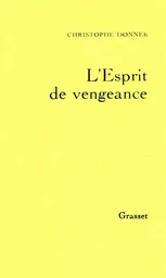 L'esprit de vengeance