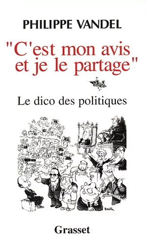 C'est mon avis et je le partage - Philippe Vandel - GRASSET