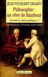 Philosophie : un rêve de flambeur