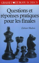 Questions réponses pratiques pour les finales