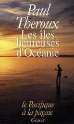 LES ILES HEUREUSES D OCEANIE