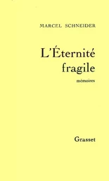 L'éternité fragile T01