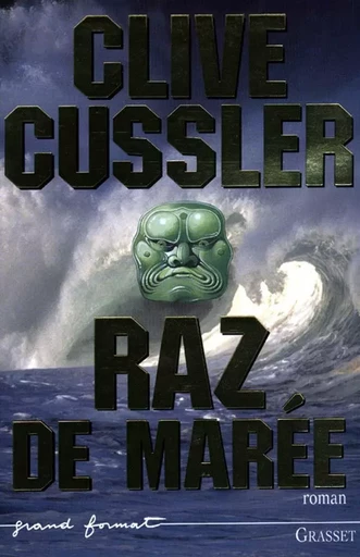 RAZ DE MAREE - Clive Cussler - GRASSET