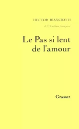 Le pas si lent de l'amour