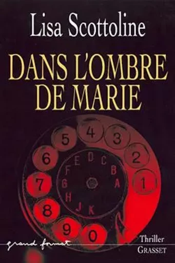 DANS L OMBRE DE MARY - Lisa Scottoline - GRASSET