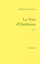 La nuit d'Ombleuse