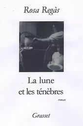 La lune et les ténèbres