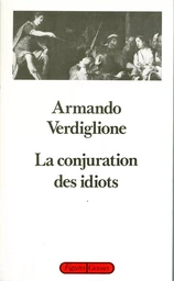 La conjuration des idiots