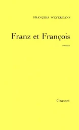 FRANZ ET FRANCOIS