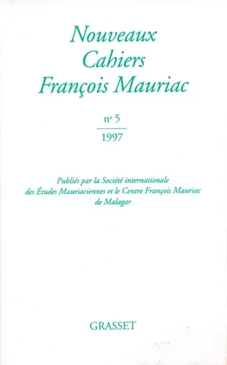 Nouveaux cahiers Francois Mauriac n°05 - FRANCOIS Mauriac - GRASSET