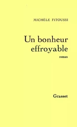 Un bonheur effroyable