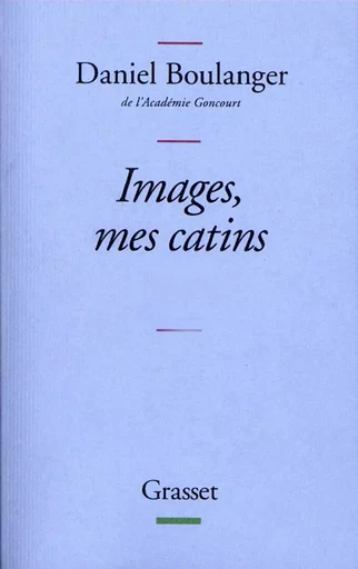 IMAGES MES CATINS - Daniel Boulanger - GRASSET