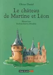 Le château de Martine et Léon