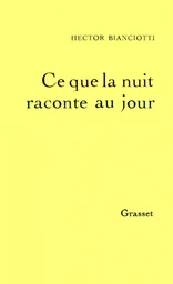 Ce que la nuit raconte au jour