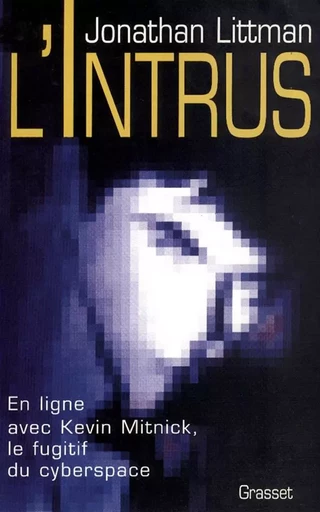 L'intrus - Jonathan Littman - GRASSET