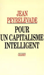 Pour un capitalisme intelligent