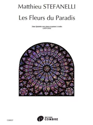 LES FLEURS DU PARADIS POUR PIANO ET QUATUOR A CORDES --- CONDUCTEUR ET PARTIES SEPAREES