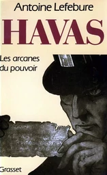 Havas, les arcanes du pouvoir