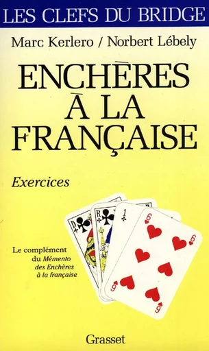 Enchères à la française - MARC KERLERO, norbert Lébely - GRASSET