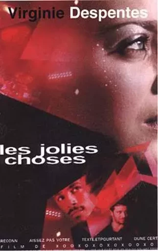 Les jolies choses (cinéma) - Virginie Despentes - GRASSET