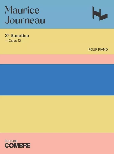 3E SONATINE OPUS 12 ---- PIANO - EDITION BILINGUE -  JOURNEAU MAURICE - COMBRE