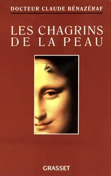 Les chagrins de la peau