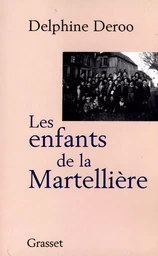 Les enfants de la Martellière