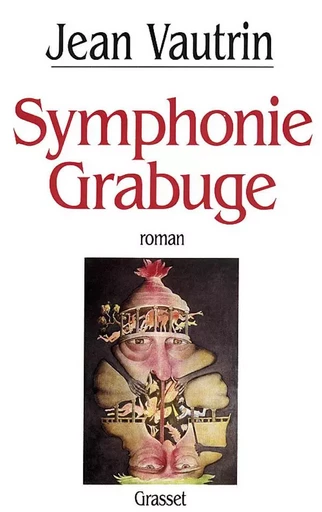 Symphonie-Grabuge - Jean Vautrin - GRASSET