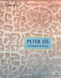 Peter Sís ou l'imagier du temps