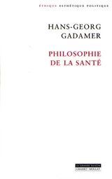 PHILOSOPHIE DE LA SANTE