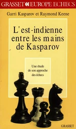 L'est indienne entre les mains de Kasparov