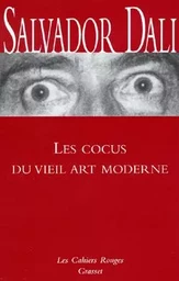 Les cocus du vieil art moderne