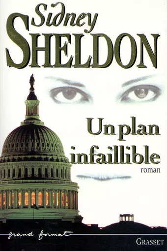 UN PLAN INFAILLIBLE - Sidney Sheldon - GRASSET