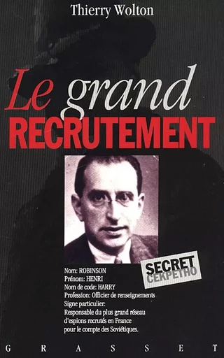 Le grand recrutement - Thierry Wolton - GRASSET