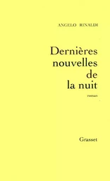 Dernières nouvelles de la nuit