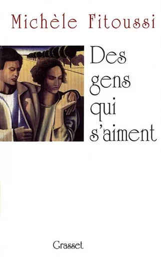 Des gens qui s'aiment - Michèle Fitoussi - GRASSET