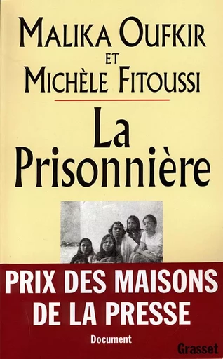 La prisonnière - Malika Oufkir - GRASSET