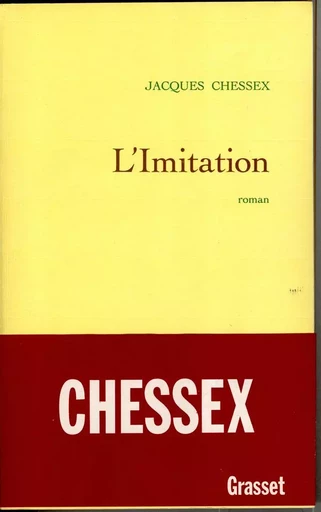 L'imitation - Jacques Chessex - GRASSET