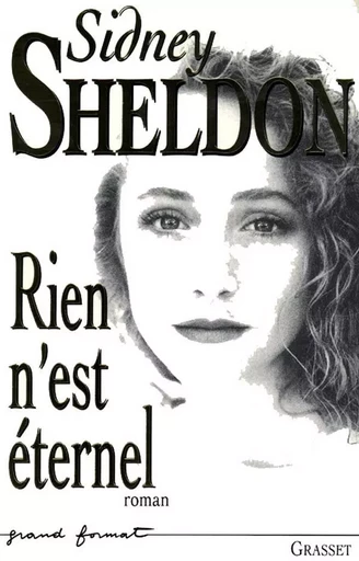 RIEN N EST ETERNEL - Sidney Sheldon - GRASSET