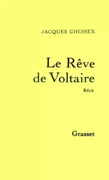 LE REVE DE VOLTAIRE