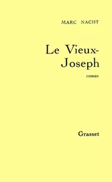 Le vieux-Joseph