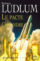 LE PACTE CASSANDRE