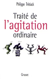 Traité de l'agitation ordinaire