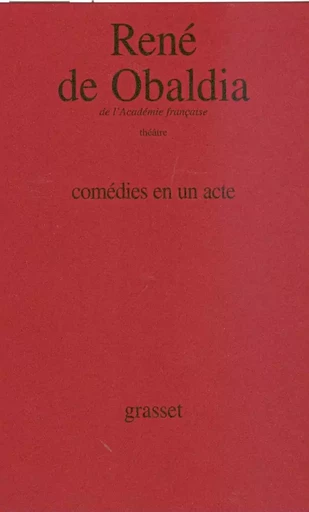 Comédies en un acte - René deObaldia - GRASSET